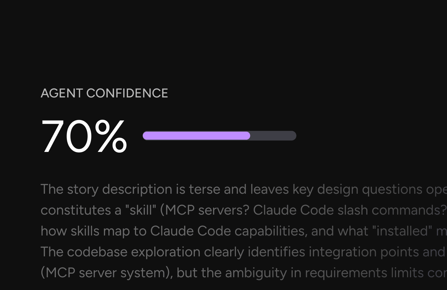 Agent confidence scored at 70% with the reasoning behind the score